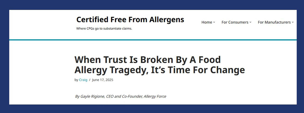 Header for the Certified Free From (CFF Foods) blog displaying the article — When Trust Is Broken By A Food Allergy Tragedy, It's Time For Change — authored by Gayle Rigione.